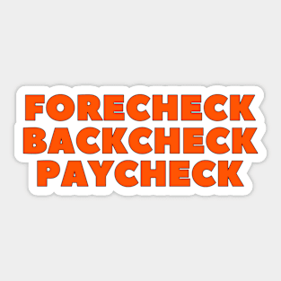 FORECHECK BACKCHECK PAYCHECK Sticker